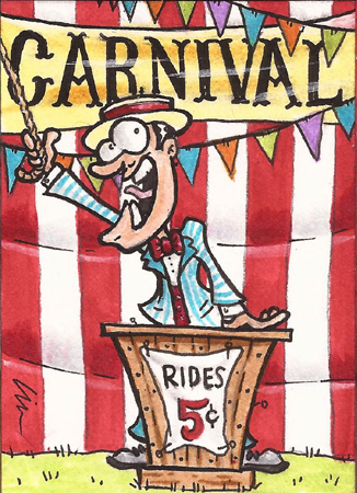 “There’s a freakshow. Freakshow, baby, baby On the drawing board. It’s just a freakshow!” Carnival Sketchcards